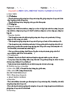 Giáo án dạy thêm Toán Lớp 6 (Sách Kết nối tri thức) - Chuyên đề 12 Phép cộng, phép trừ trong tập hợp số nguyên - Năm học 2022-2023